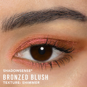 BRONZED BLUSH SHIMMER - ShadowSense