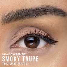 Load image into Gallery viewer, SMOKY TAUPE - ShadowSense
